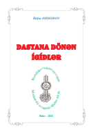 Dastana dönən igidlər